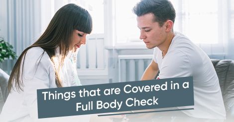 Things that covered in a Full Body Checkup